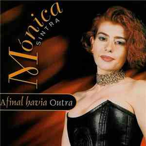 Mónica Sintra - Afinal Havia Outra