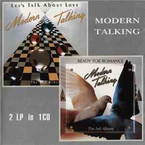 Modern Talking - Let's Talk About Love - The 2nd Album / Ready For Romance - The 3rd Album