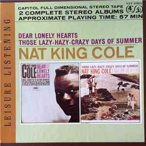 Nat King Cole - Dear Lonely Hearts / Those Lazy-Hazy-Crazy Days Of Summer