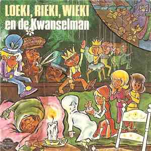 No Artist - Loeki, Rieki en Wieki En De Kwanselman
