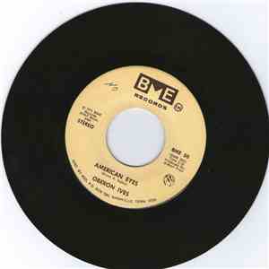 Oberon Ives - American Eyes / Tonight's The Night