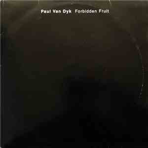 Paul van Dyk - Forbidden Fruit