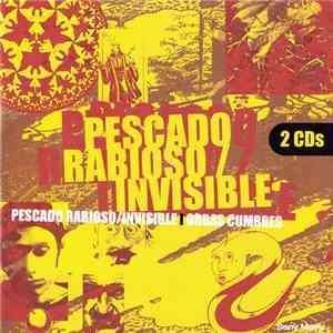Pescado Rabioso, Invisible  - Obras Cumbres