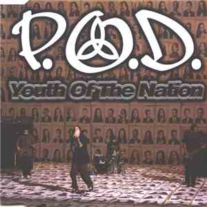 P.O.D. - Youth Of The Nation