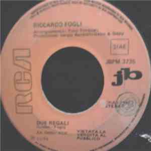 Riccardo Del Turco / Riccardo Fogli - E La Musica Sta Arrivando / Due Regali