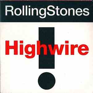 RollingStones - Highwire