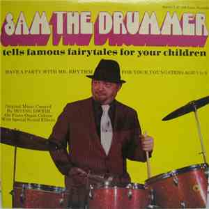 Sam Ulano - Sam The Drummer (Tells Famous Fairytales For Your Children)