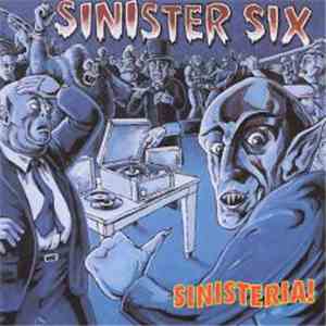 Sinister Six - Sinisteria!