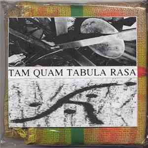 Tam Quam Tabula Rasa - In Absentia
