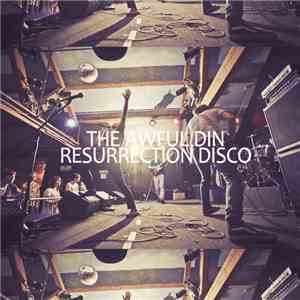 The Awful Din - Resurrection Disco