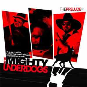 The Mighty Underdogs - The Prelude EP