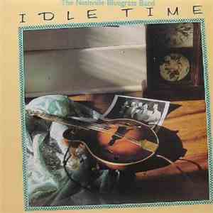 The Nashville Bluegrass Band - Idle Time