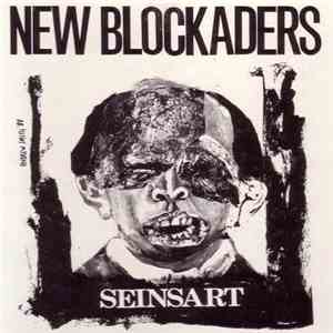 The New Blockaders - Seinsart
