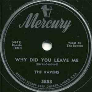 The Ravens  - Why Did You Leave Me / Chloe-E