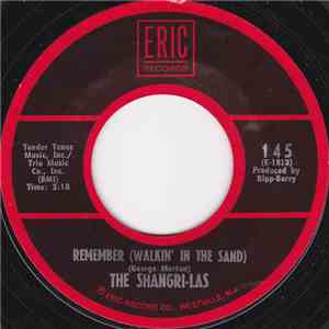 The Shangri-Las - Remember (Walkin' In The Sand) / Give Us Your Blessings