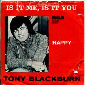 Tony Blackburn - Is It Me Is It You