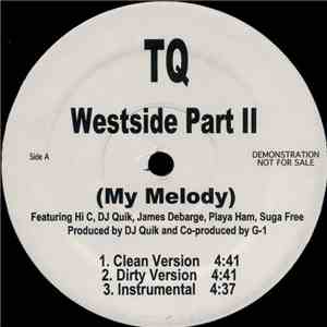 TQ - Westside Part II / Westside Part III