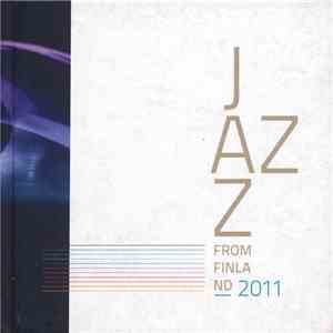 Various - Jazz From Finland 2011