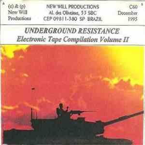 Various - Underground Resistance Volume II