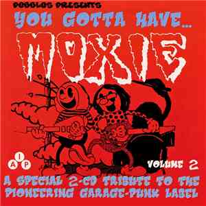 Various - You Gotta Have Moxie Volume 2