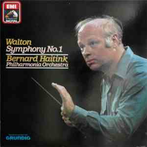Walton, Philharmonia Orchestra, Bernard Haitink - Symphony Nº1