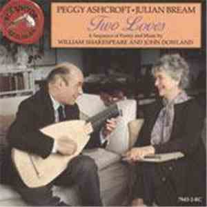 William Shakespeare, John Dowland - Two Loves: A Sequence Of Poetry And Music By William Shakespeare And John Dowland