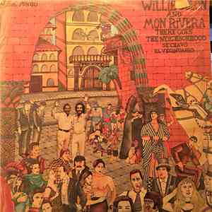 Willie Colon And Mon Rivera - There Goes The Neighborhood / Se Chavó El Vecindario