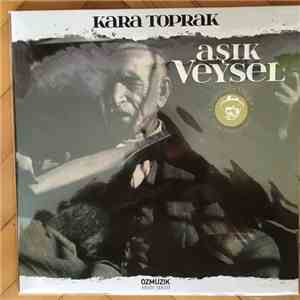 Aşık Veysel - Kara Toprak