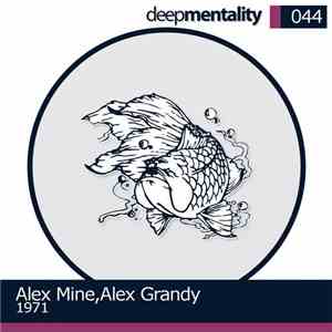 Alex Mine, Alex Grandy - 1971