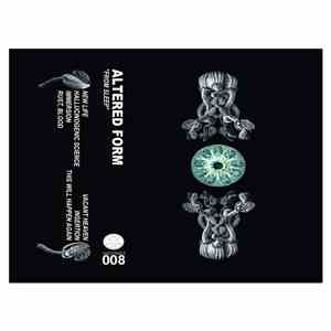 Altered Form - From Sleep
