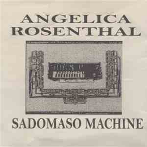 Angelica Rosenthal - Sadomaso Machine