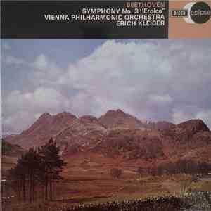 Beethoven, Erich Kleiber, Vienna Philharmonic Orchestra - Symphony No. 3 "Eroica"