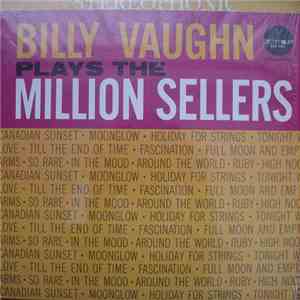 Billy Vaughn - Billy Vaughn Plays The Million Sellers