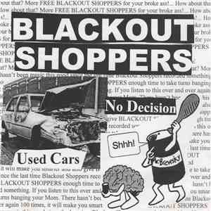 BLACKOUT SHOPPERS - Used Cars/No Decision
