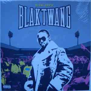 Blak Twang - Kik Off