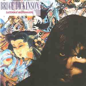 Bruce Dickinson - Tattooed Millionaire