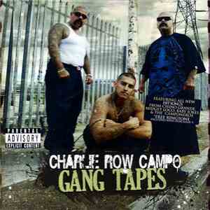 Charlie Row Campo - Gang Tapes