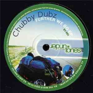 Chubby Dubz - Further We Go EP