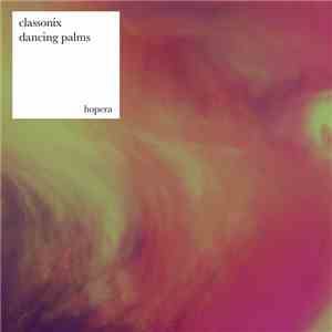 Classonix - Dancing Palms EP