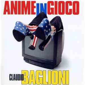 Claudio Baglioni - Anime In Gioco
