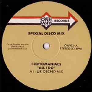 Cleptomaniacs Featuring Bryan Chambers - All I Do