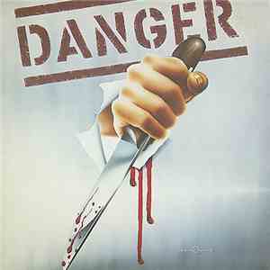 Danger  - Danger