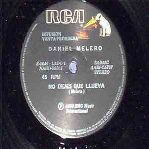 Daniel Melero - No Dejes Que Llueva