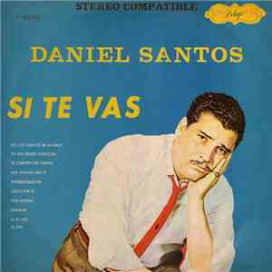 Daniel Santos - Si Te Vas