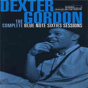 Dexter Gordon - The Complete Blue Note Sixties Sessions