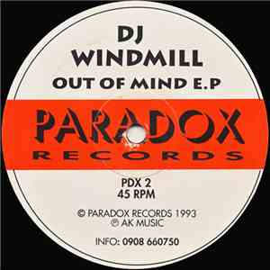 DJ Windmill - Out Of Mind E.P