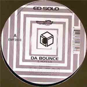 Ed Solo / Click N Cycle - Da Bounce / Shabeen