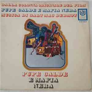 Galt MacDermot - Pupe Calde E Mafia Nera