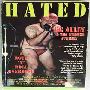 GG Allin & The Murder Junkies - Hated