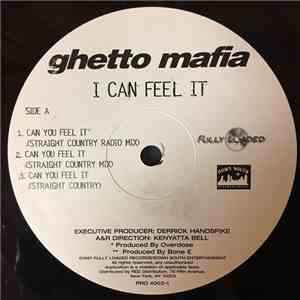 Ghetto Mafia - I Can Feel It